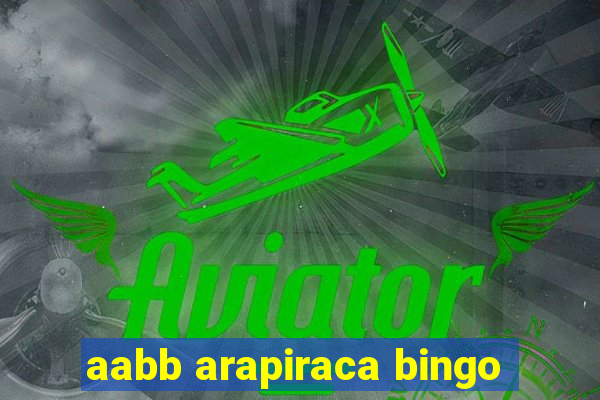 aabb arapiraca bingo